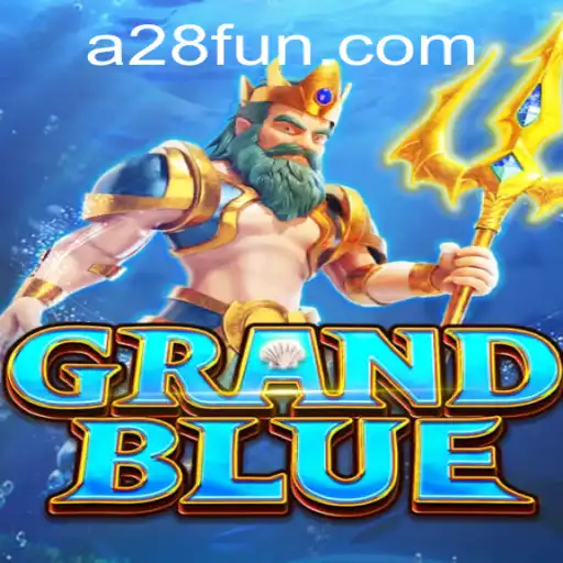 Discovering the Exciting World of GRANDBLUE: A28 Edition